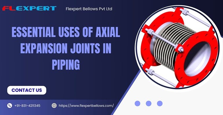 axial expansion joint manufacturer